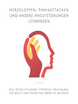 cover image of Herzklopfen, Panikattacken und andere Angststörungen loswerden